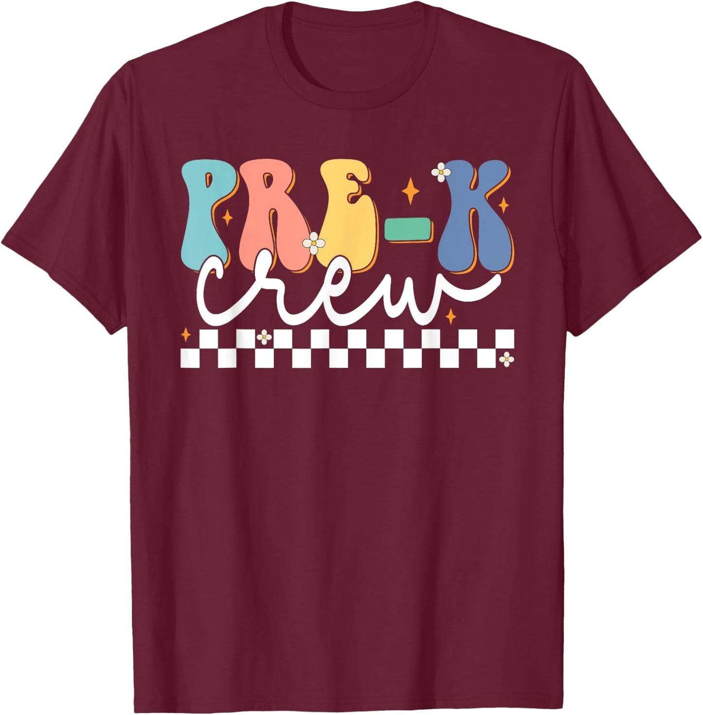 Pre-k Crew Groovy First Day Of School Pre-k Teacher Crew T-Shirt - T-Shirt | Maroon