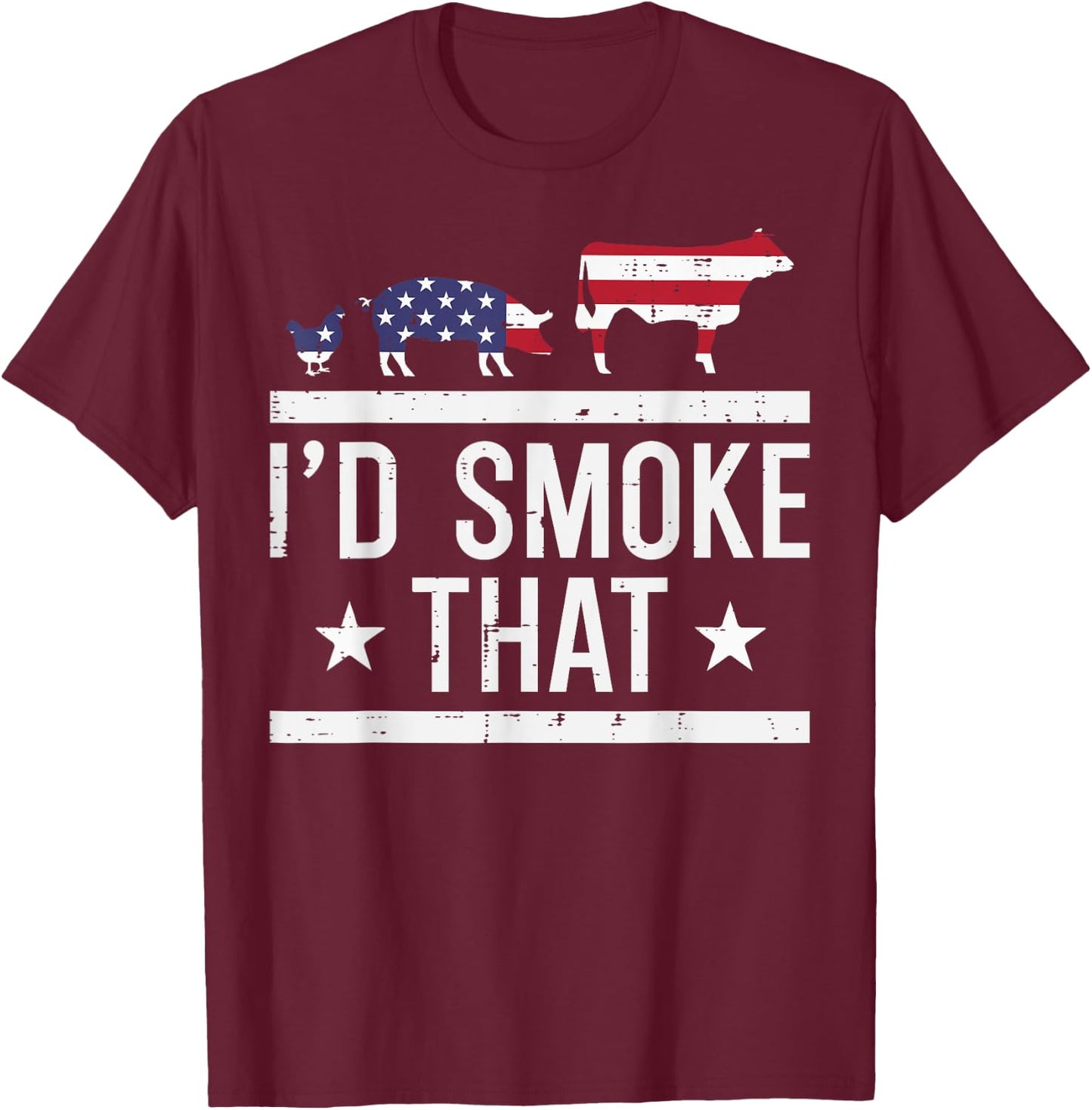 Id Grill That Chicken Pig Cow US Flag Bbq Barbecue 4th July T-Shirt - T-Shirt | Maroon