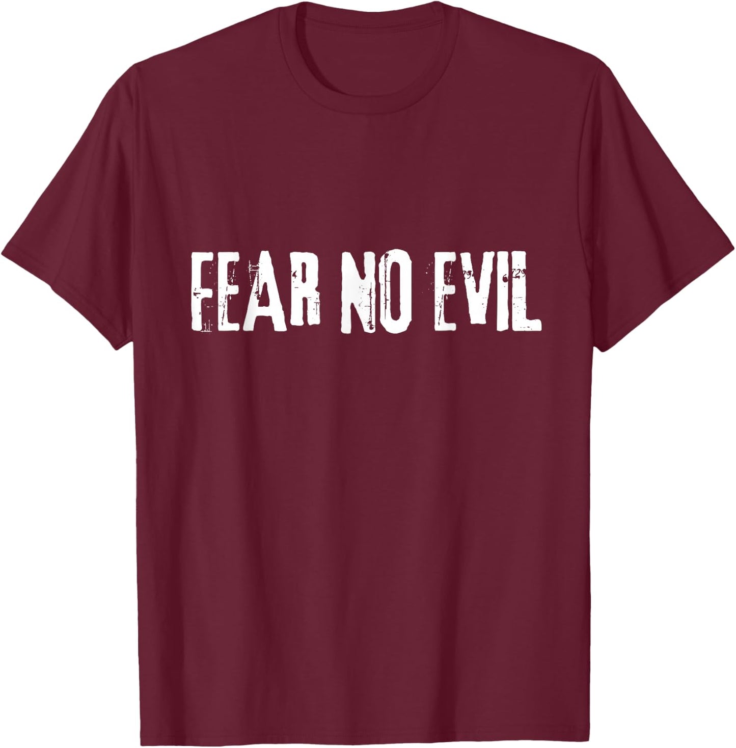 Fear No Evil Psalm 23:4 Bible Verse I Will Fear No Evil God T-Shirt - T-Shirt | Maroon