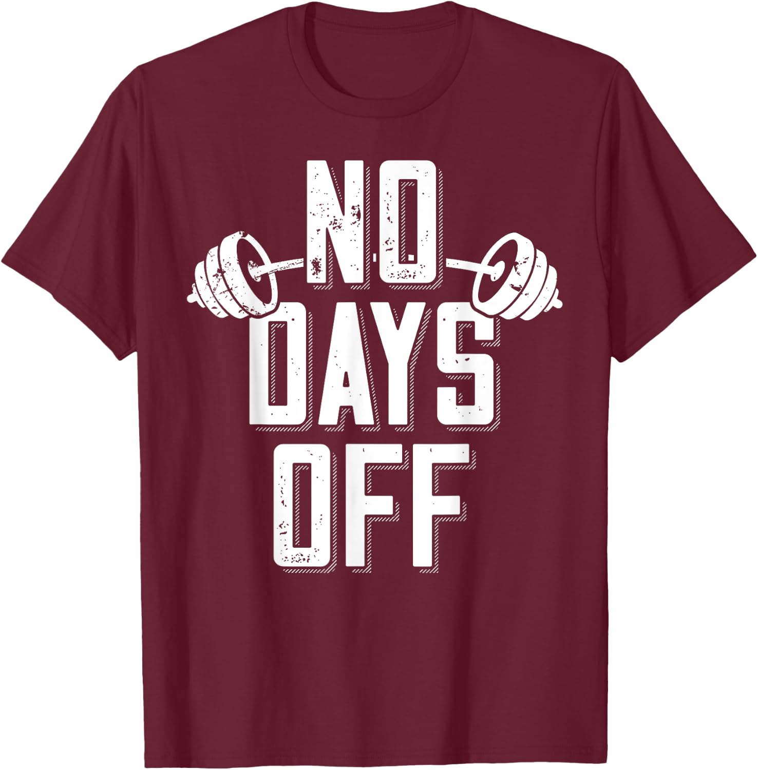 No Days Off Bodybuilder Saying Barbell Bodybuilding T-Shirt - T-Shirt | Maroon