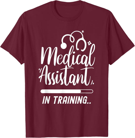 Medical Assistant In Training Nurse Assistance Job Nursing T-Shirt - T-Shirt | Maroon