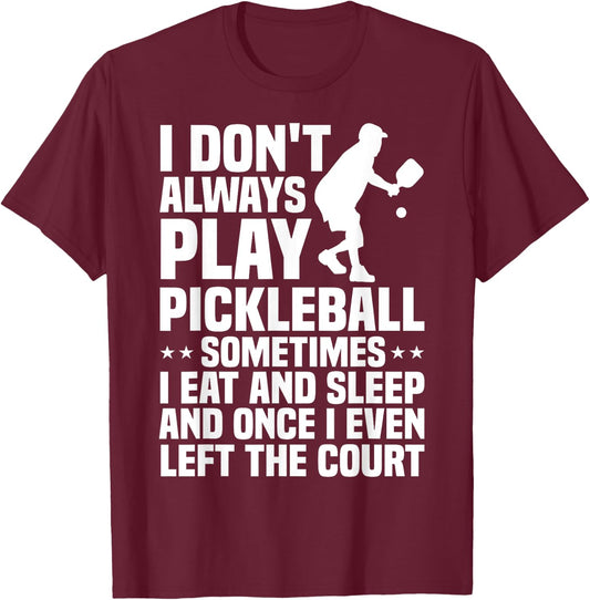 Cool Pickleball Women Play Paddle Pickleball Lovers T-Shirt - T-Shirt | Maroon