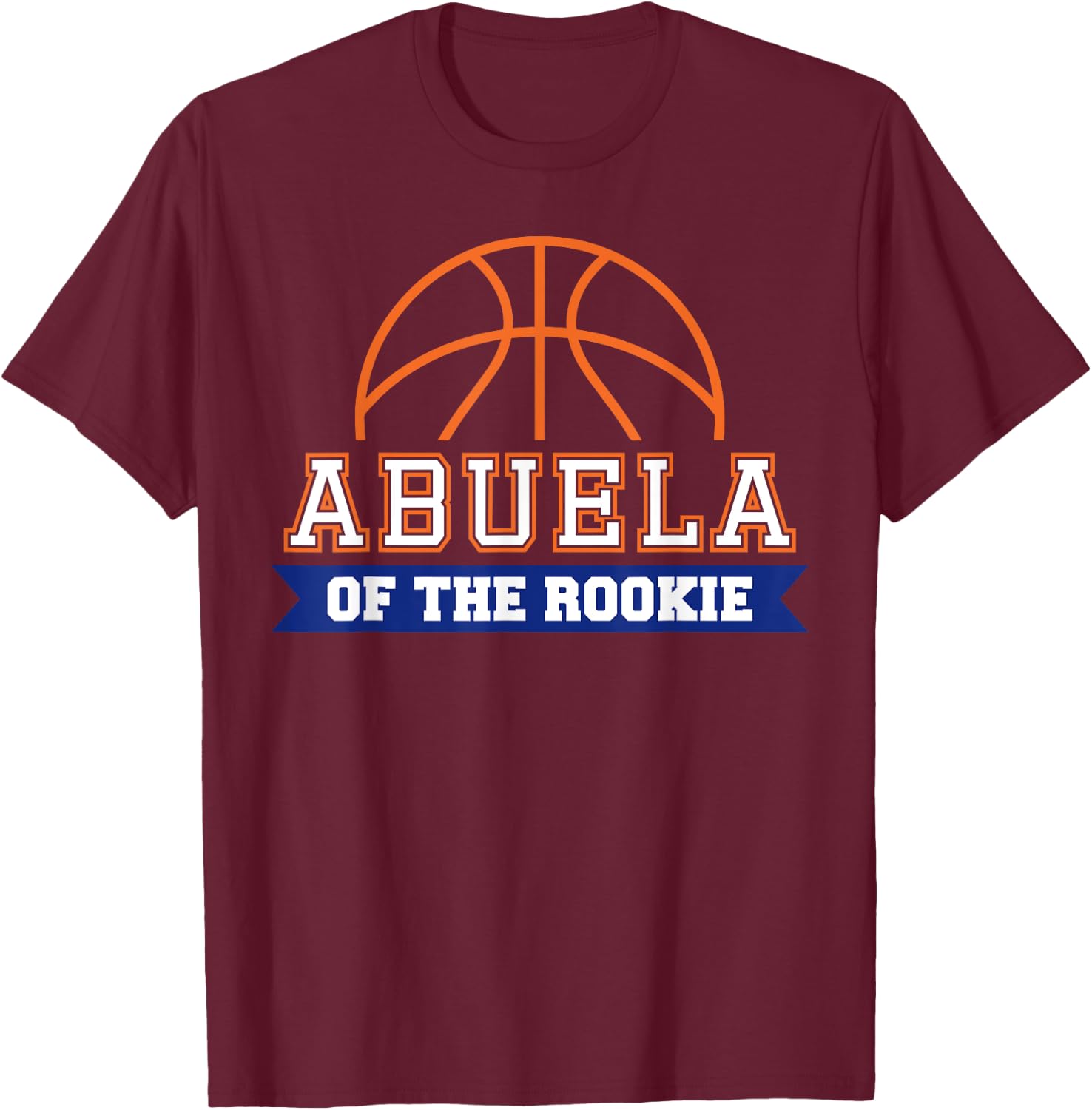 Abuela of Rookie 1st Birthday Basketball Theme Matching T-Shirt - T-Shirt | Maroon