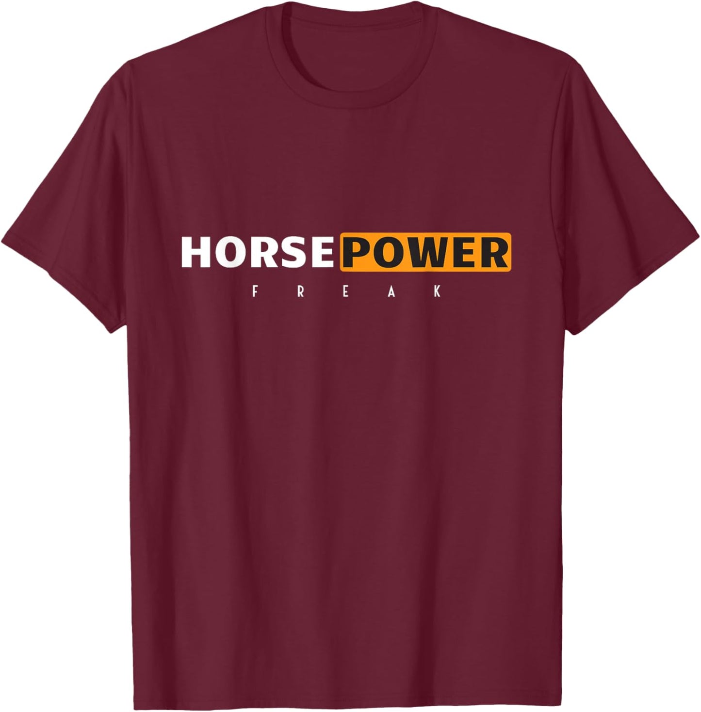 Horsepower Freak T-Shirt - T-Shirt | Maroon