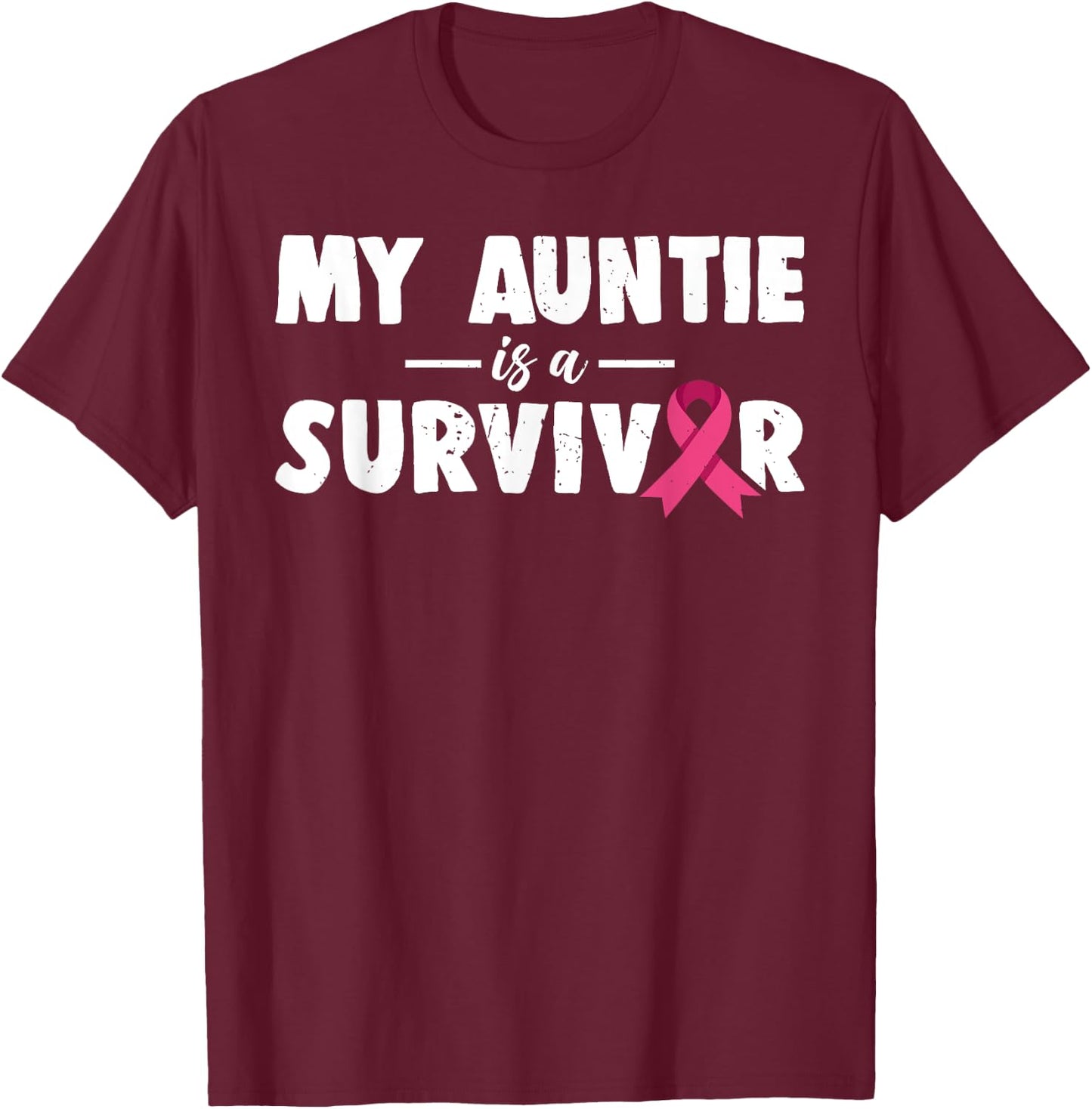 My Auntie Is A Survivor Breast Cancer Awareness Family T-Shirt - T-Shirt | Maroon