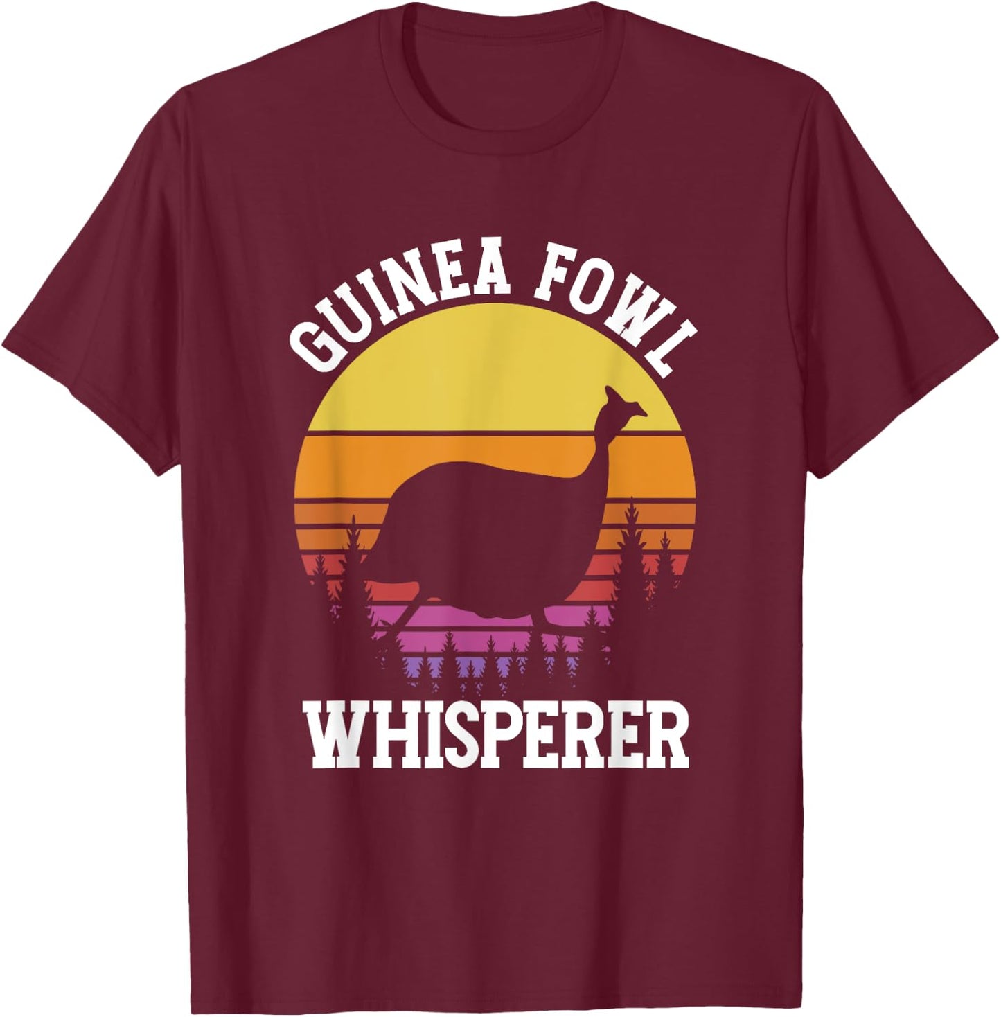 Guinea Fowl Whisperer | Birdwatching | Birds Lover T-Shirt - T-Shirt | Maroon