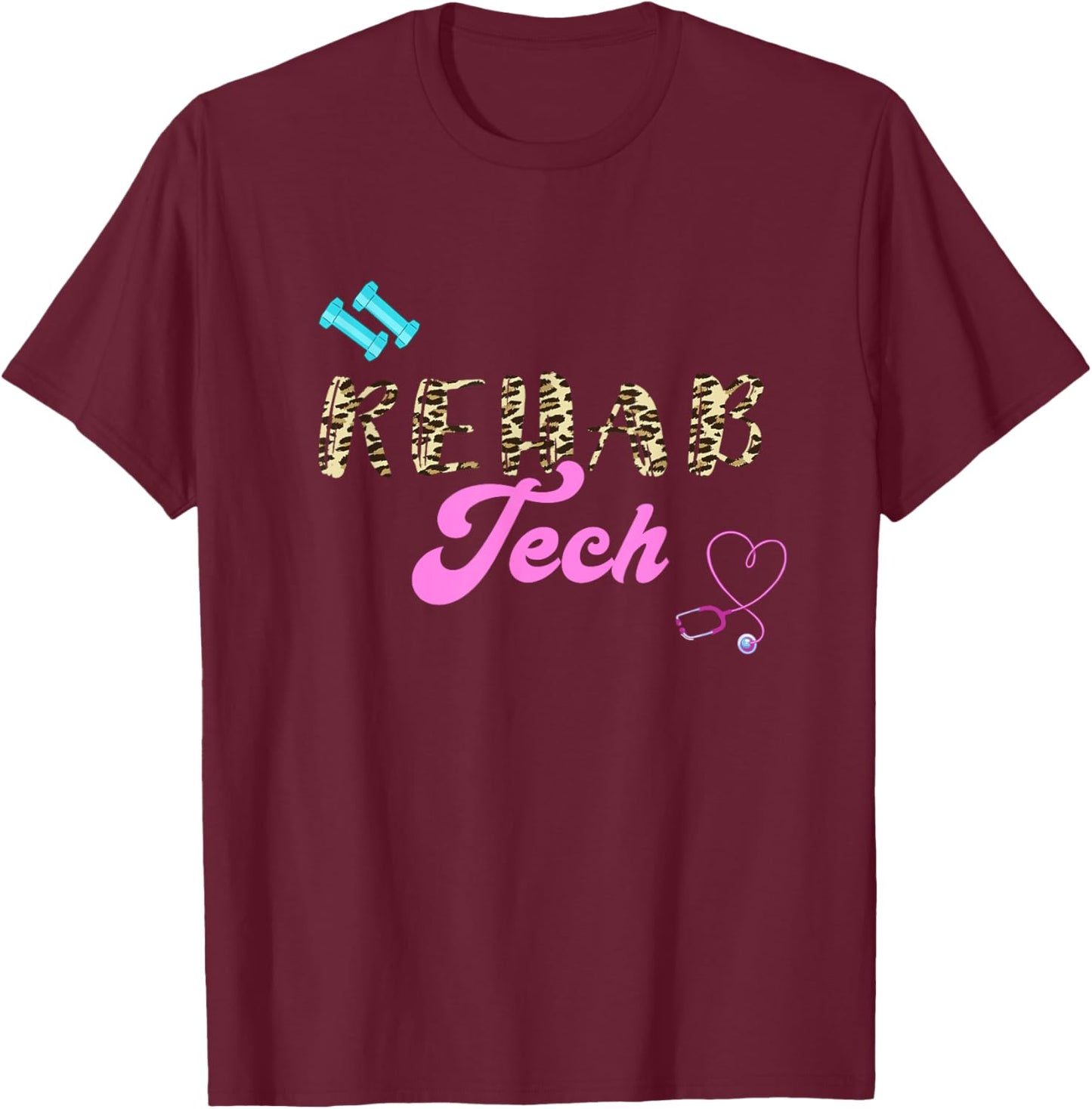 Rehab Tech Physical Therapy Rehabilitation Technician Work T-Shirt - T-Shirt | Maroon