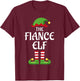 Fiance Elf Family Matching Group Christmas Engaged T-Shirt - T-Shirt | Maroon