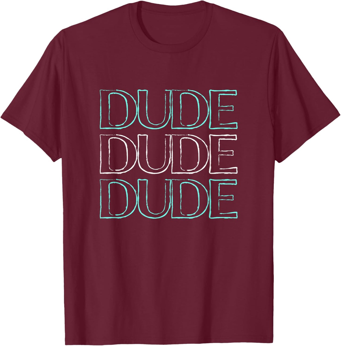 Boys Men Perfect Dude Merchandise Perfect Dude Shirt Dude T-Shirt - T-Shirt | Maroon