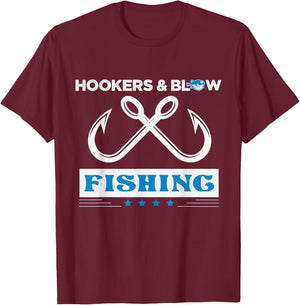 Hooker And Blow Fishing T-Shirt - T-Shirt | Maroon