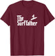 The Surf Father Surfing Dad Funny Gift T-Shirt - T-Shirt | Maroon