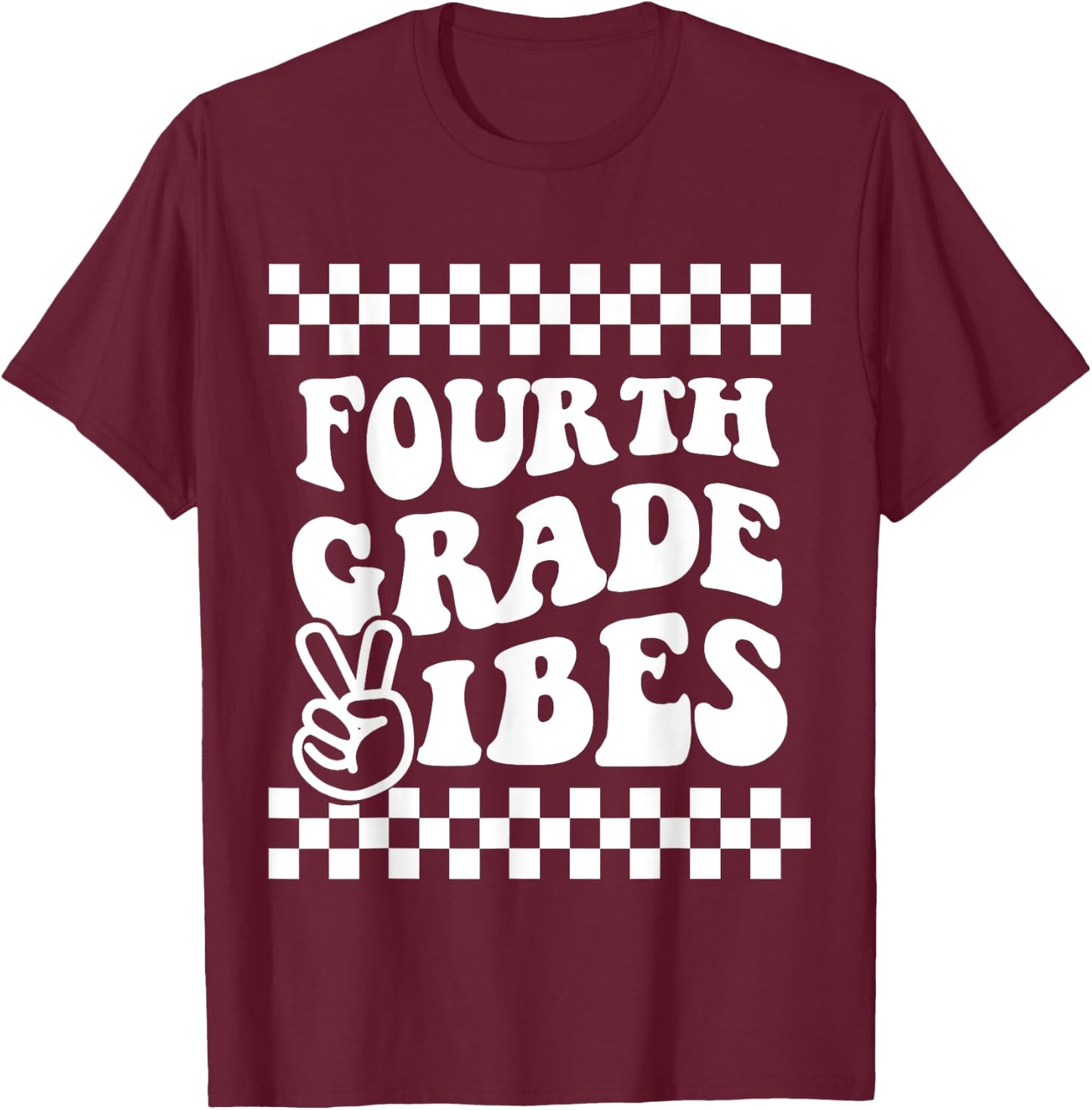 First Day of Fourth Grade Vibes Girls Back to School Boys T-Shirt - T-Shirt | Maroon