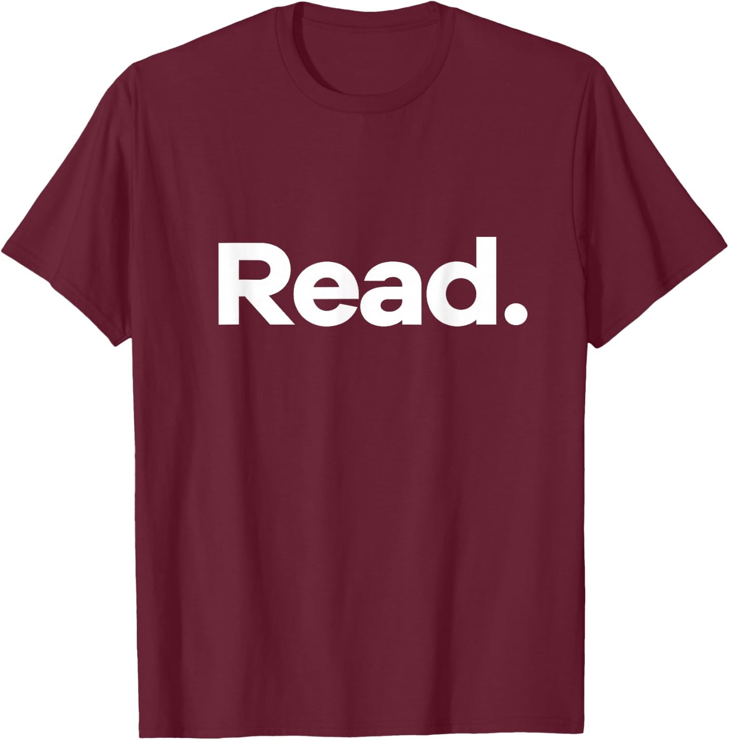 That Says Read T-Shirt - T-Shirt | Maroon