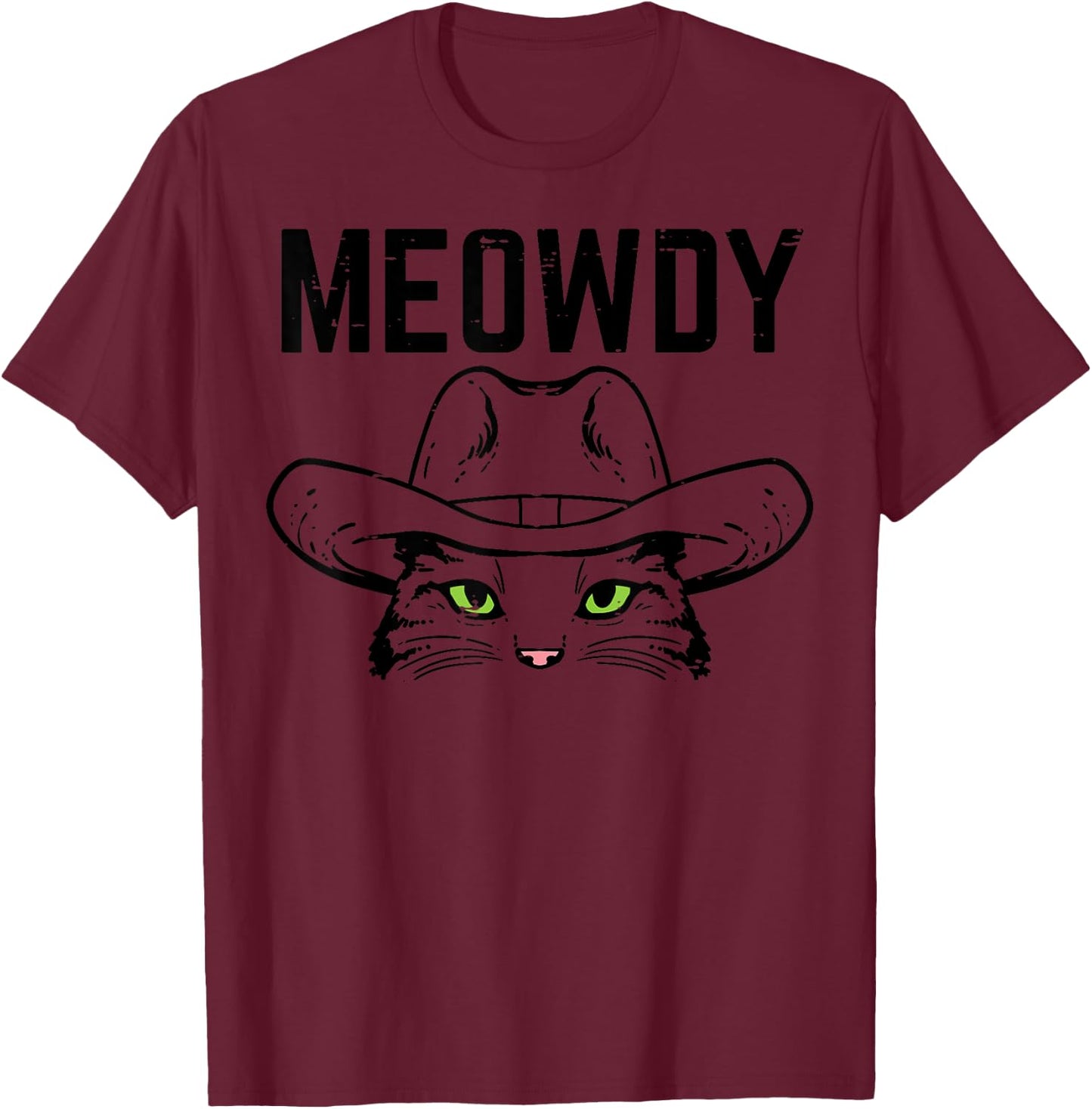 Cowboy Cat Meowdy Funny Texas Meme Country Men Women Kids T-Shirt - T-Shirt | Maroon
