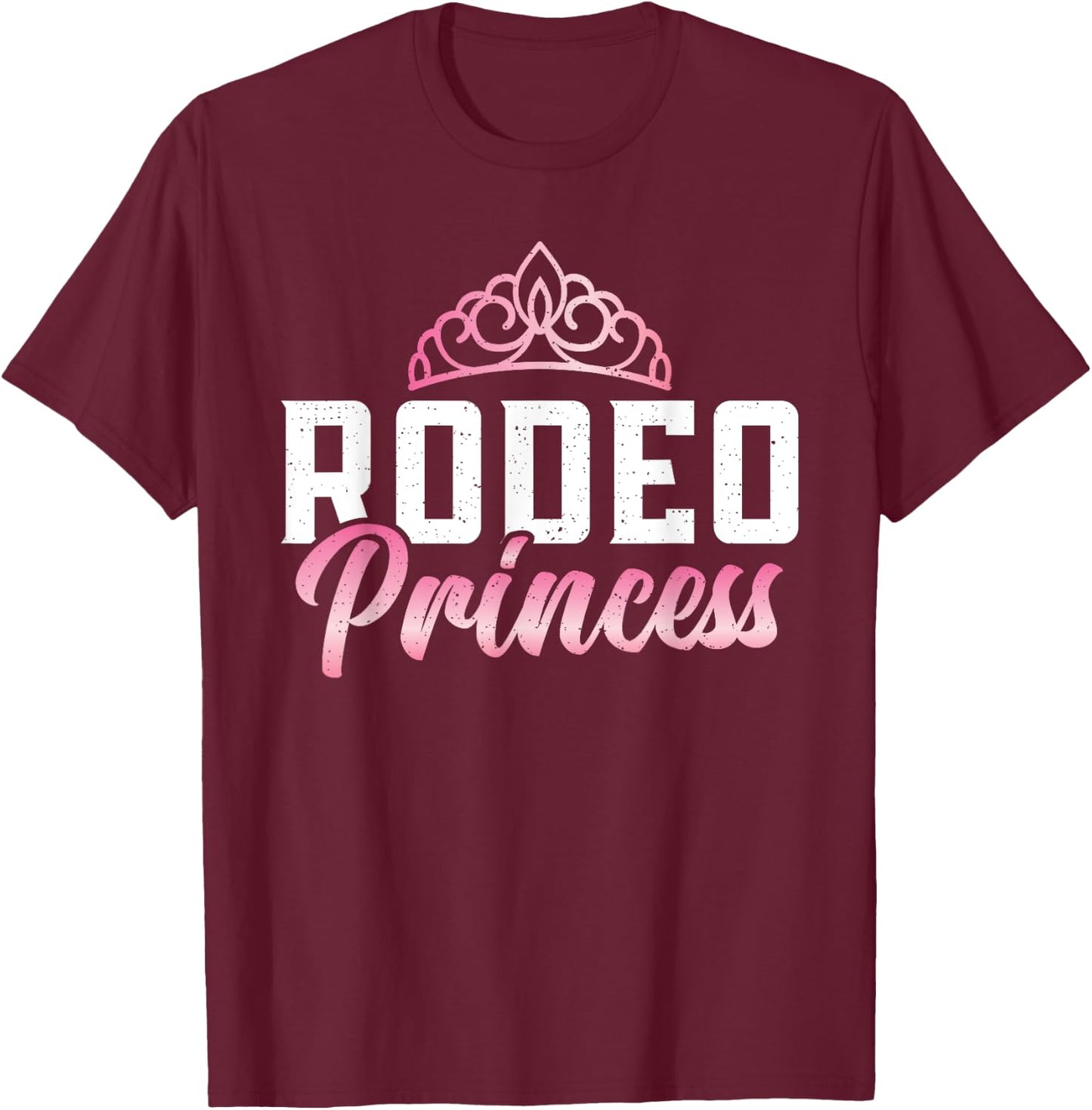Rodeo Princess T-Shirt - T-Shirt | Maroon