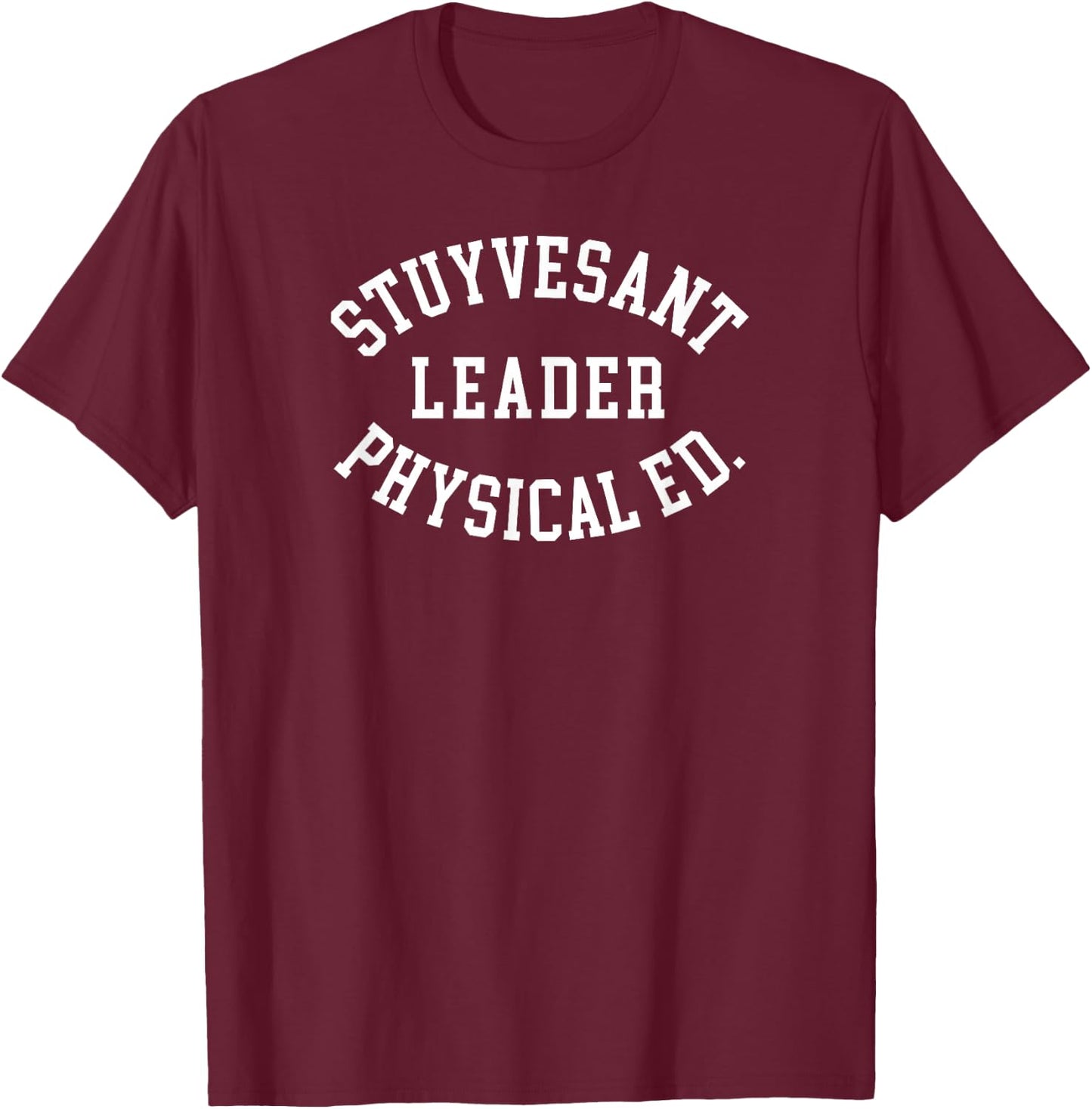Stuyvesant Physical Ed. Leader Authentic Design T-Shirt - T-Shirt | Maroon