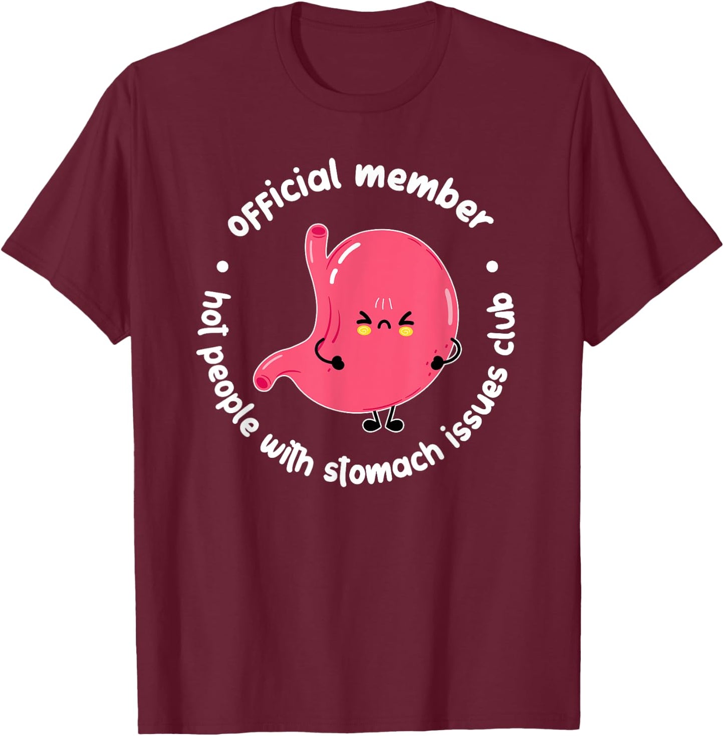 Gastroparesis Awareness Month Funny Gastroparesis Warrior T-Shirt - T-Shirt | Maroon