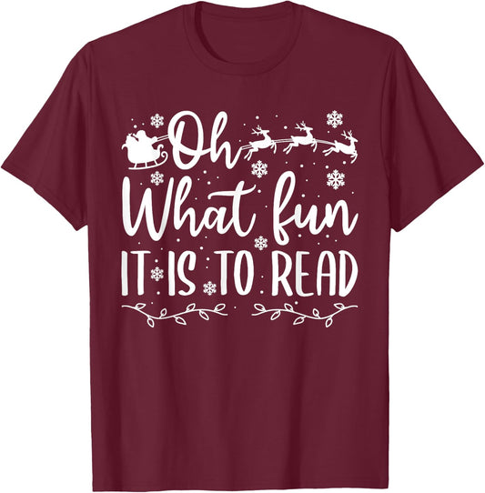 Teacher Christmas Shirt, Librarian Oh What Fun It is to Read Men Women Kids T-Shirt - T-Shirt | Maroon