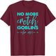 No More Crotch Goblins Hysterectomy T-Shirt - T-Shirt | Maroon