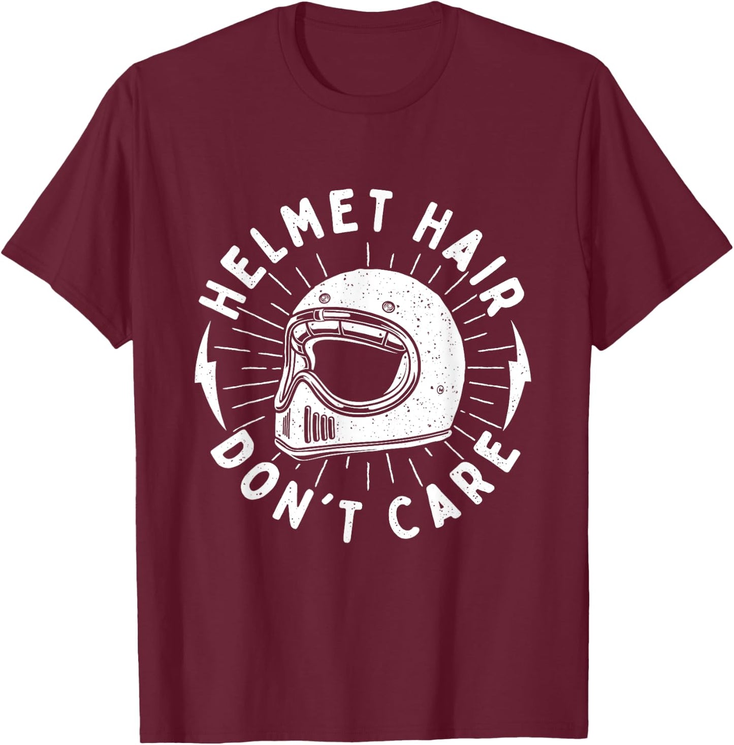 Helmet Hair Don't Care - Biker Motorcycle Bike Lover Riding T-Shirt - T-Shirt | Maroon