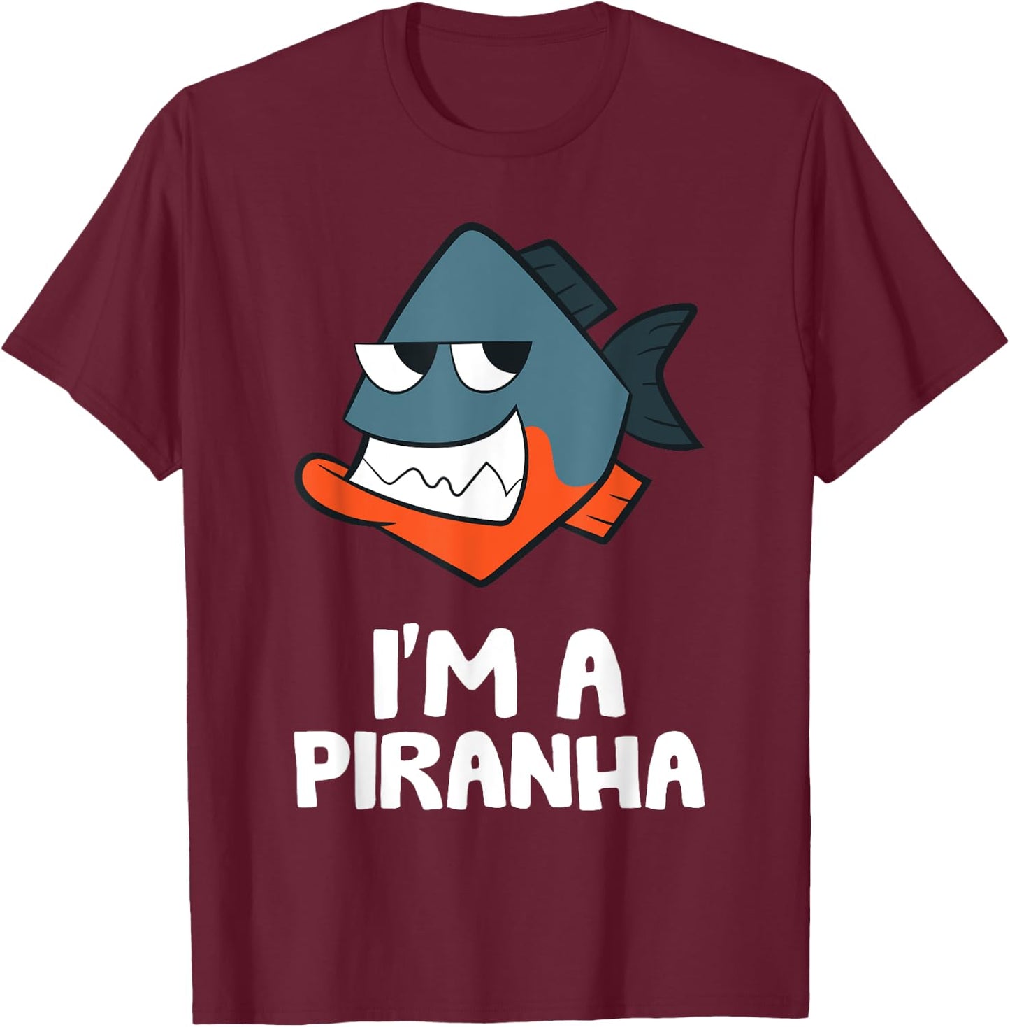 Funny Piranha Fish Gifts I'm A Piranha Kawaii Piranha Fish Drawing -Kids Black Small T-Shirt - T-Shirt | Maroon