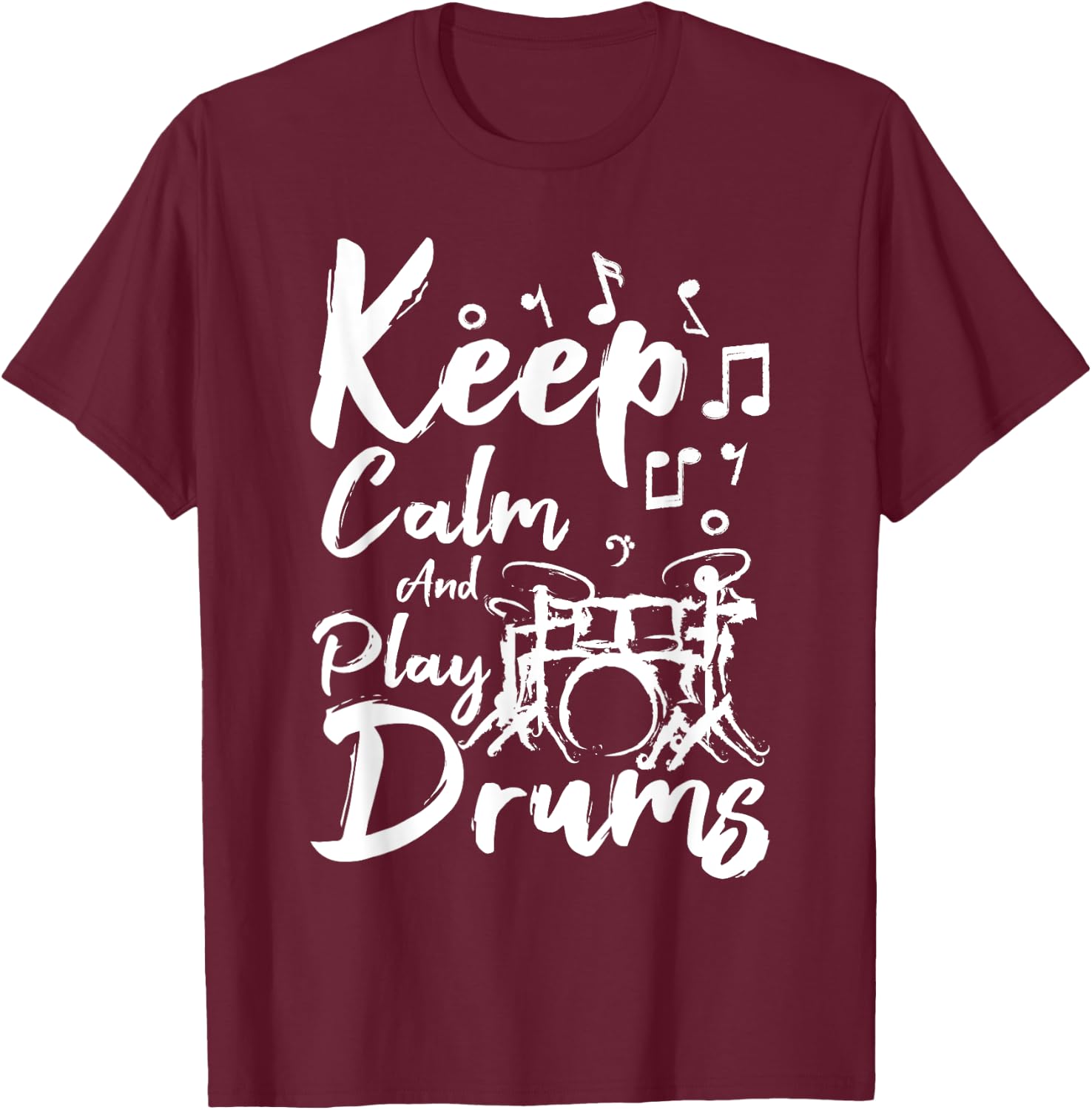 Keep calm and play drums T-Shirt - T-Shirt | Maroon