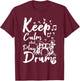 Keep calm and play drums T-Shirt - T-Shirt | Maroon