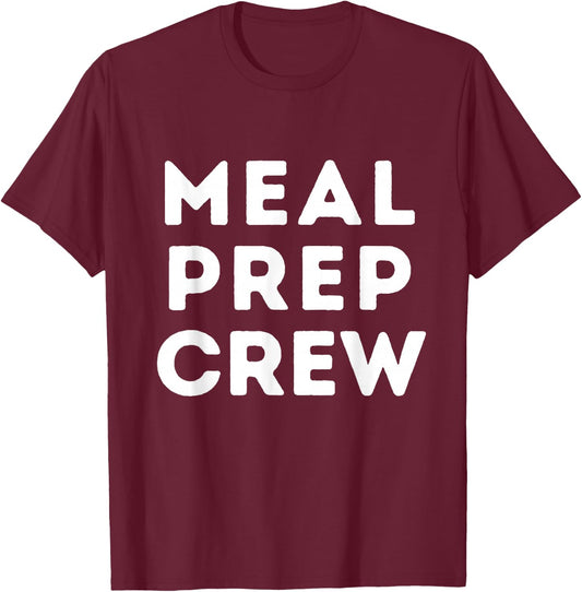 Thanksgiving Cooking | Meal Prep Crew T-Shirt - T-Shirt | Maroon