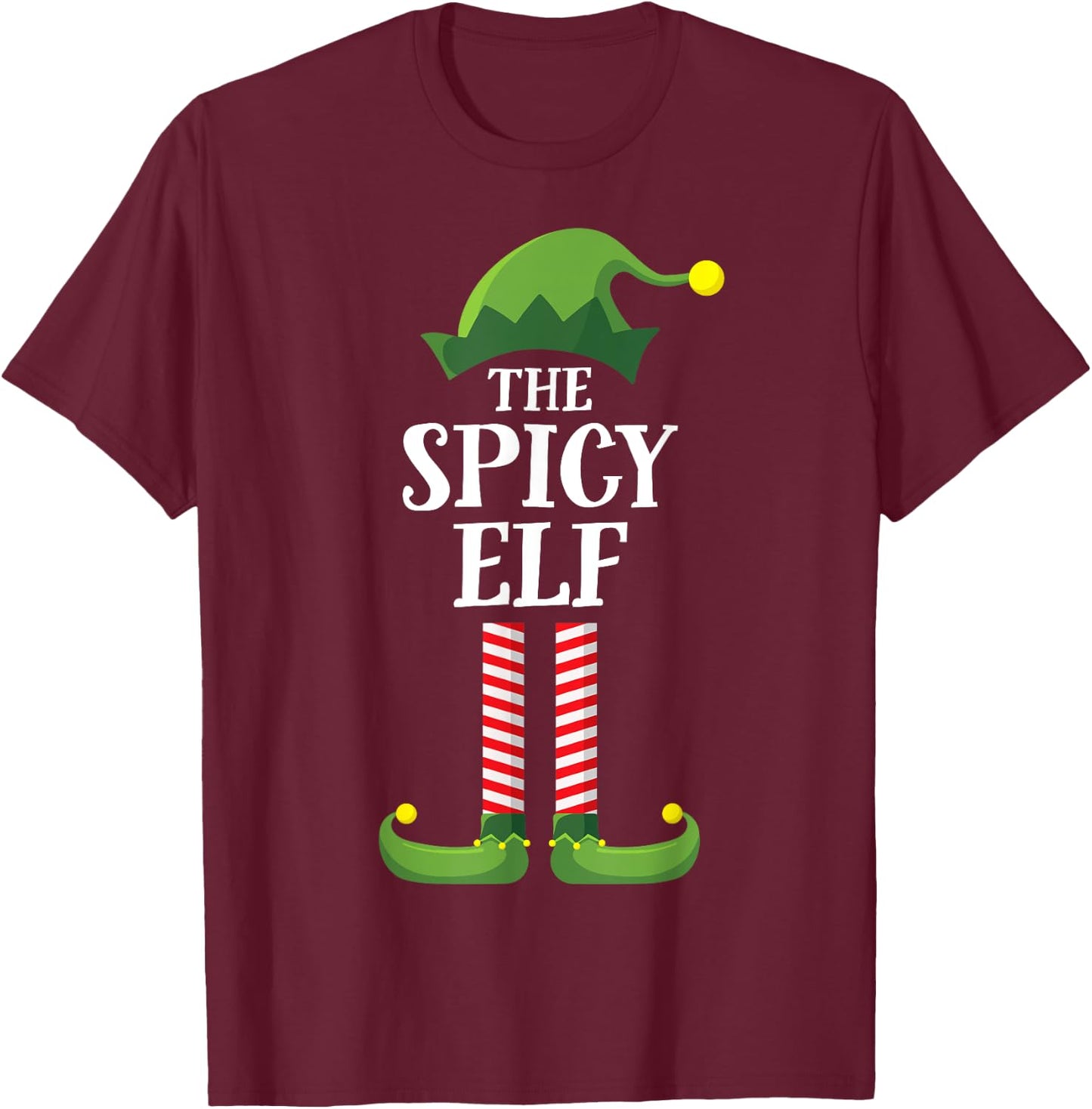 Spicy Elf Matching Family Group Christmas Party Funny Elf T-Shirt - T-Shirt | Maroon