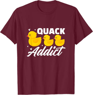 Duck Rubber Ducks Quack Addict Duckling Duckie T-Shirt - T-Shirt | Maroon