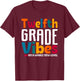 Twelfth Grade Vibes Vintage 1st Day School Team 12th Grade T-Shirt - T-Shirt | Maroon