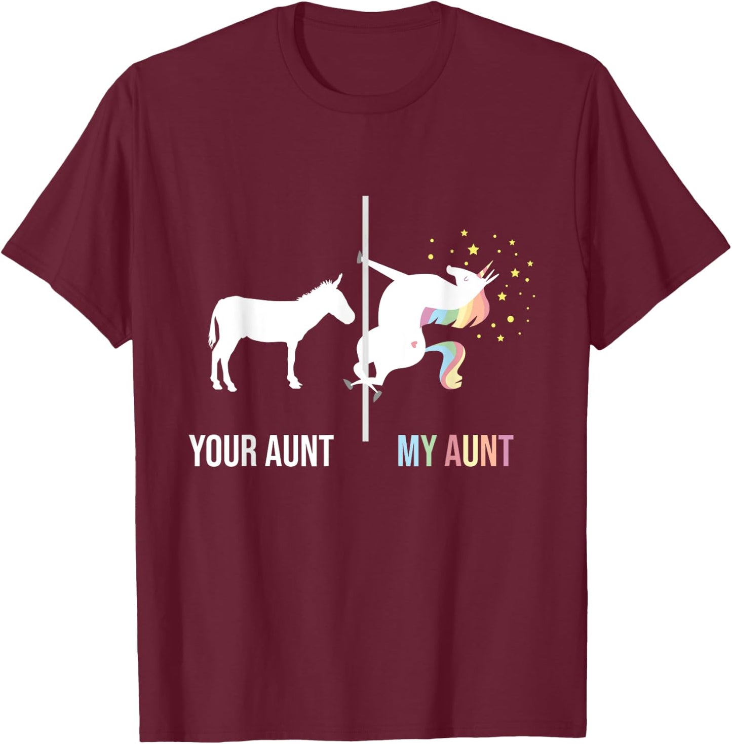 Your Aunt My Aunt - Unicorn Cool Aunty Auntie Niece Nephew T-Shirt - T-Shirt | Maroon