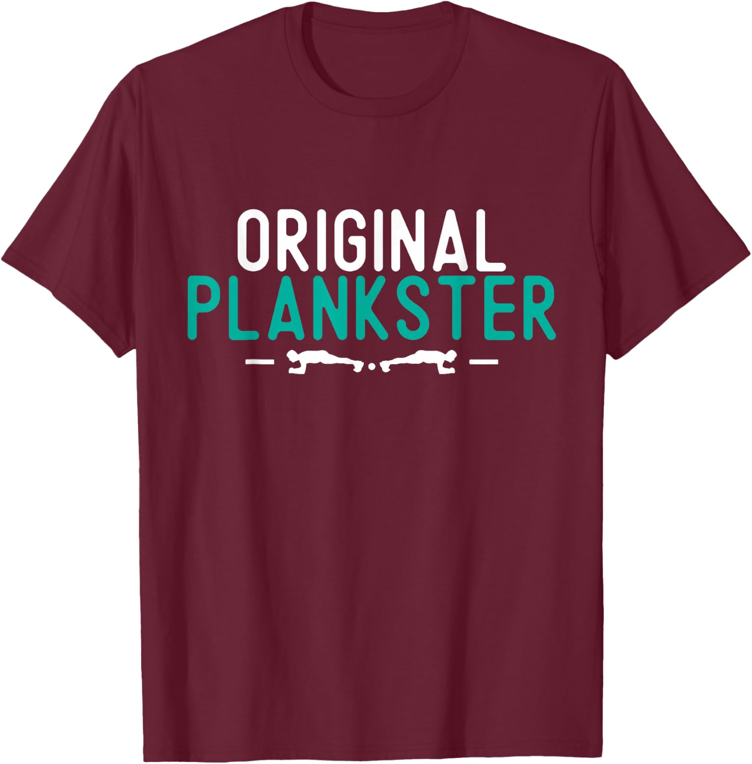 Funny Pilates Lover Original Plankster Planksta Black Cotton , -Adults, Short Sleeve, , Small T-Shirt - T-Shirt | Maroon