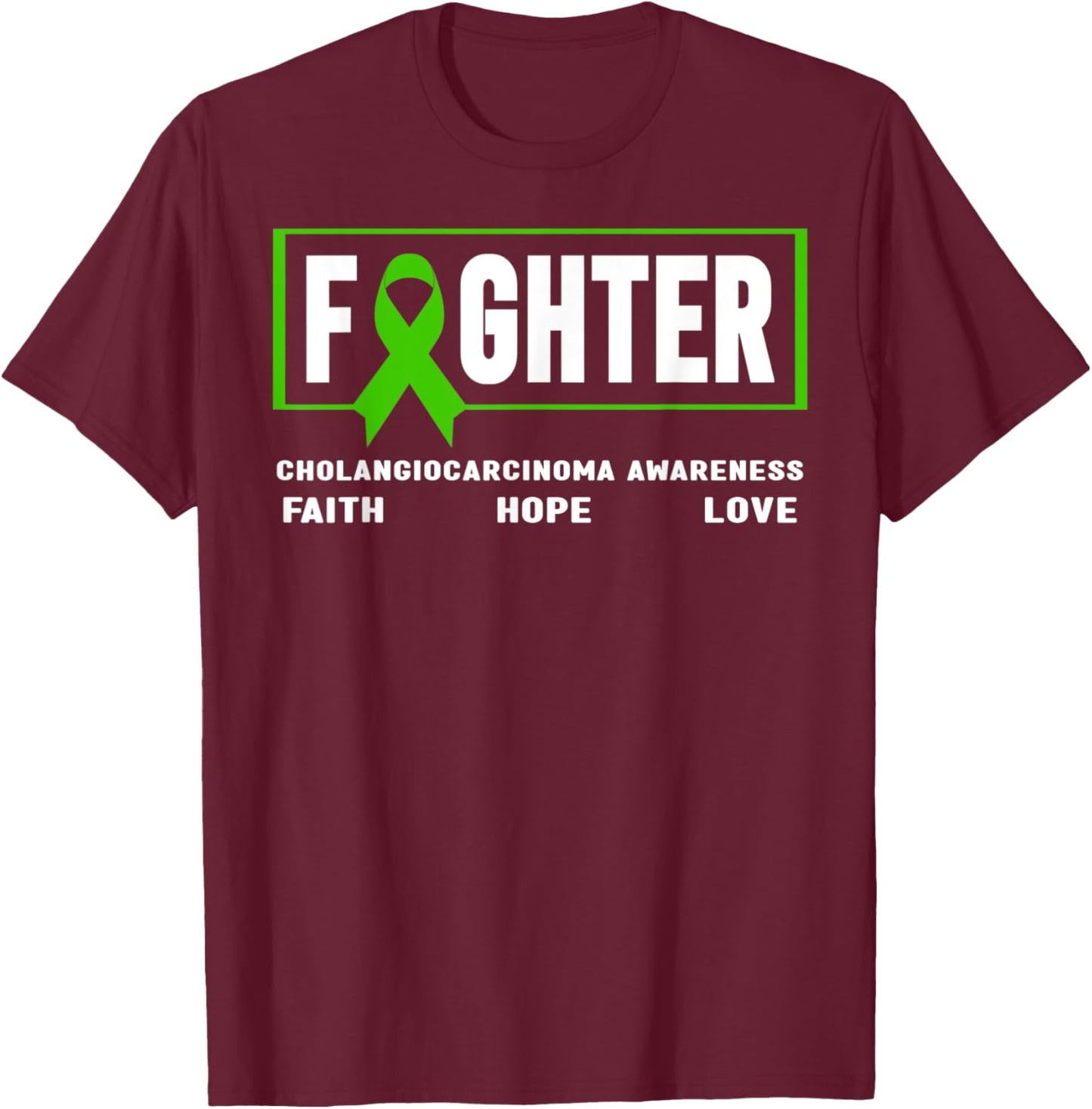 Cholangiocarcinoma Fighter - Cholangiocarcinoma Awareness T-Shirt - T-Shirt | Maroon