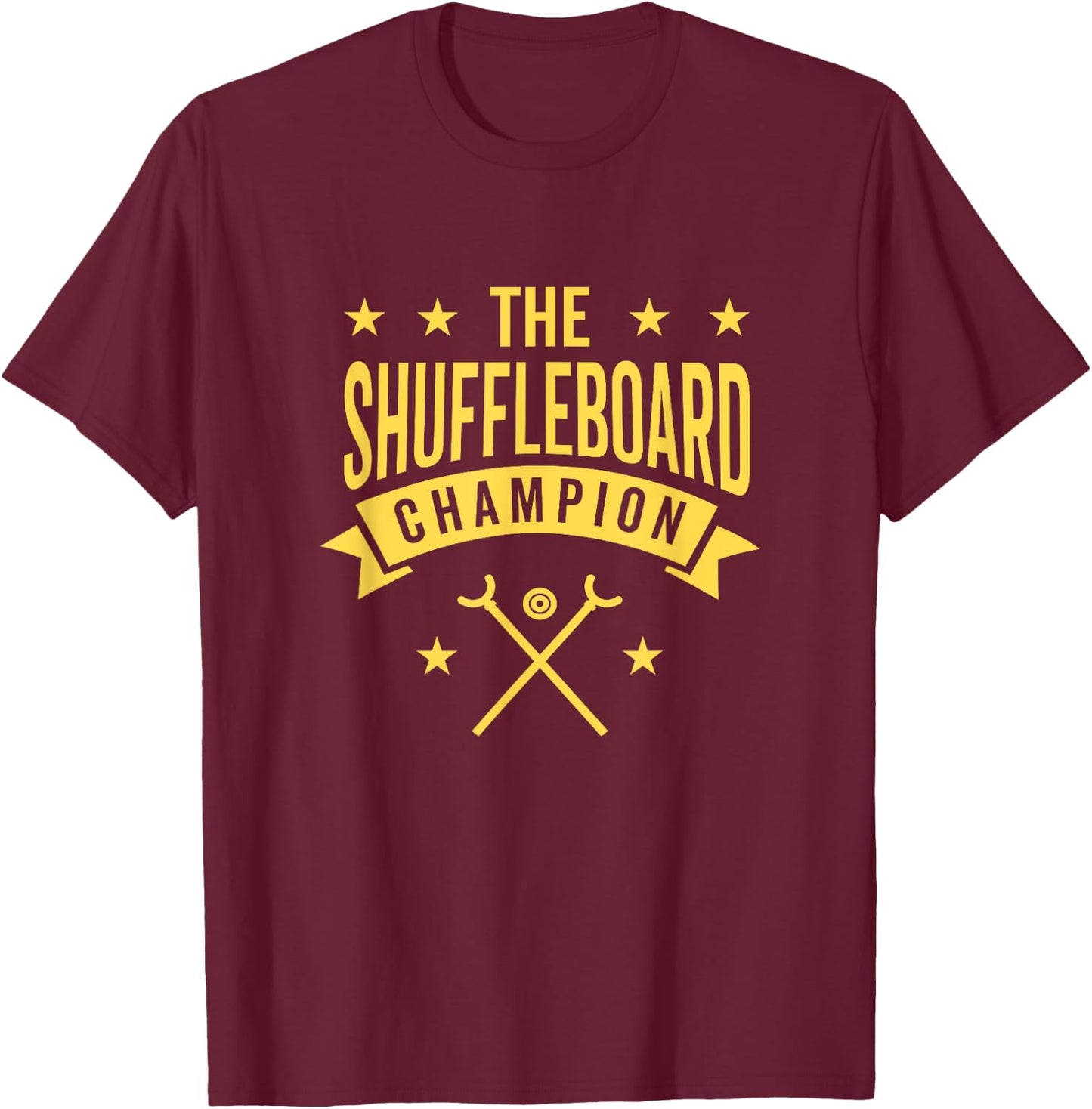 The Shuffleboard Champion T-Shirt - T-Shirt | Maroon