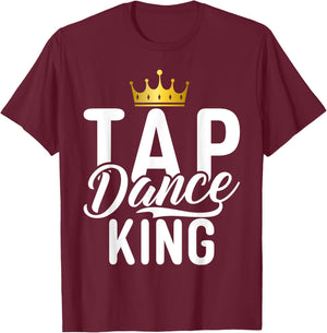 Tap Dance King T-Shirt - T-Shirt | Maroon