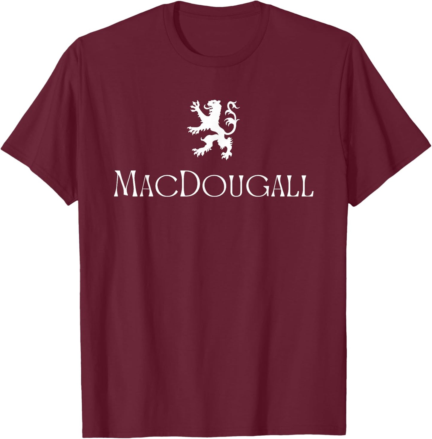MacDougall Clan Scottish Family Name Scotland Heraldry T-Shirt - T-Shirt | Maroon
