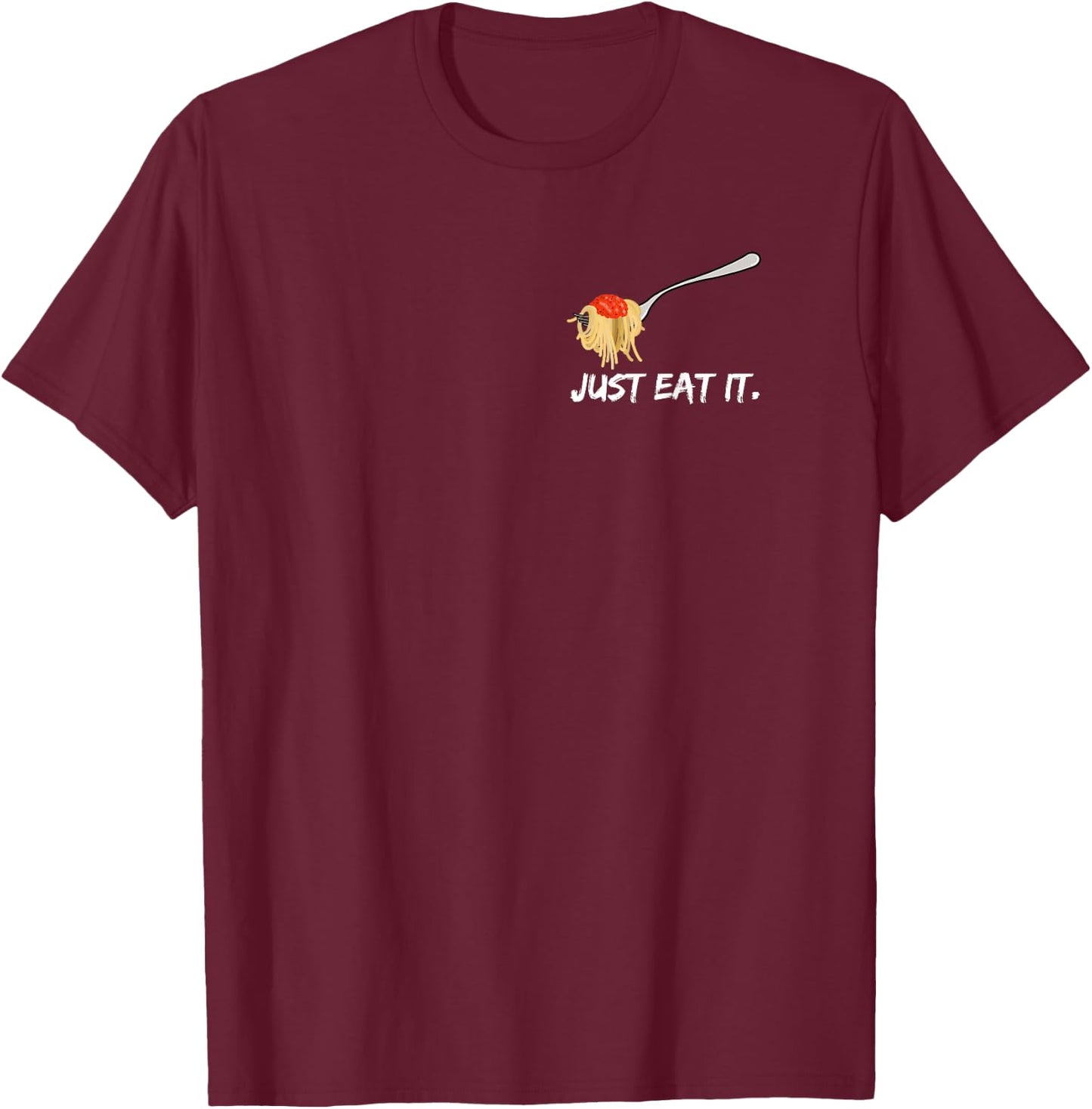 I love spaghetti with tomato sauce - pasta lover fork noods T-Shirt - T-Shirt | Maroon