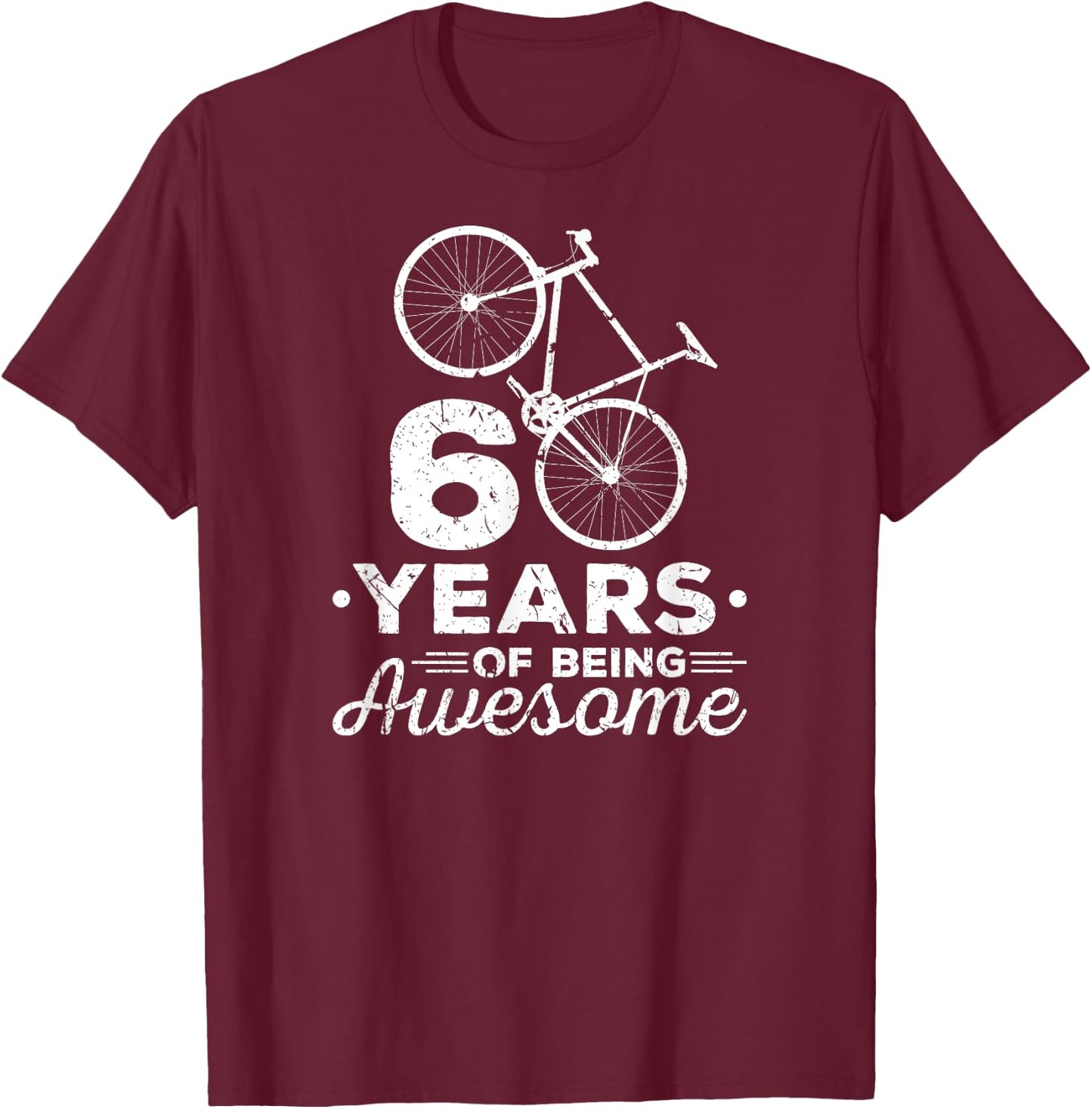 60 Years Of Being Awesome Road Bike Cycling Bicycle T-Shirt - T-Shirt | Maroon