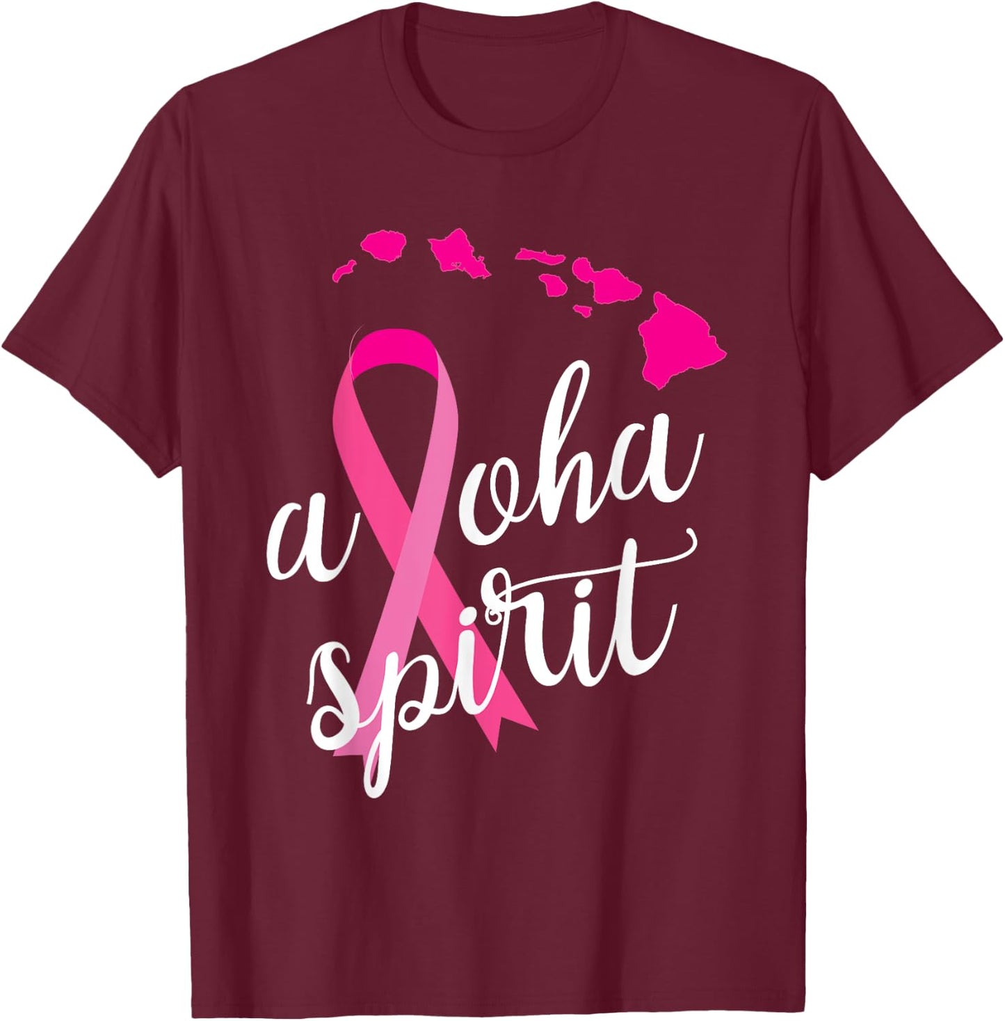 Aloha Spirit Breast Cancer Awareness Hawaii islands T-Shirt - T-Shirt | Maroon