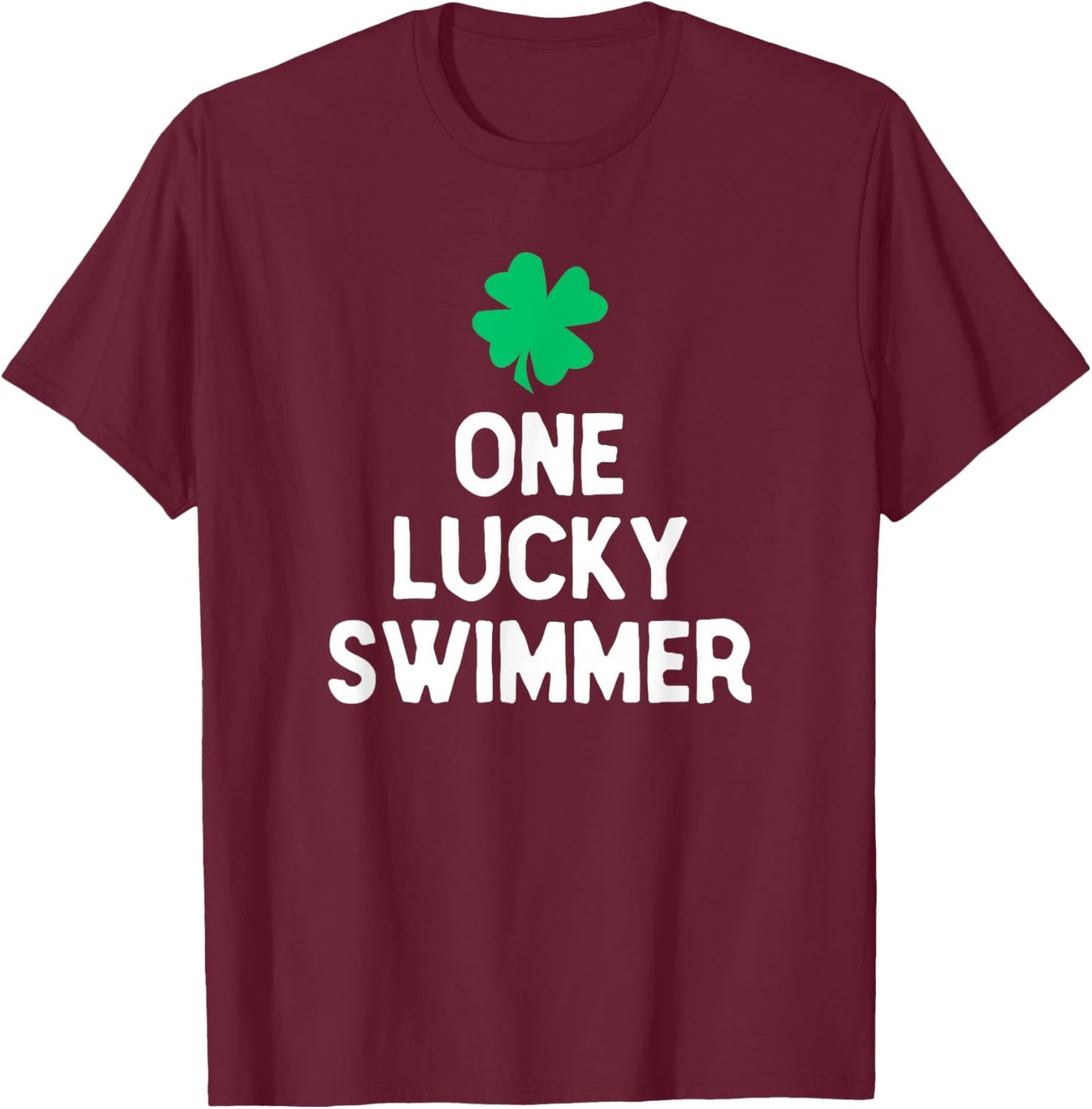 One Lucky Swimmer Irish St Patrick's Day Swimming T-Shirt - T-Shirt | Maroon