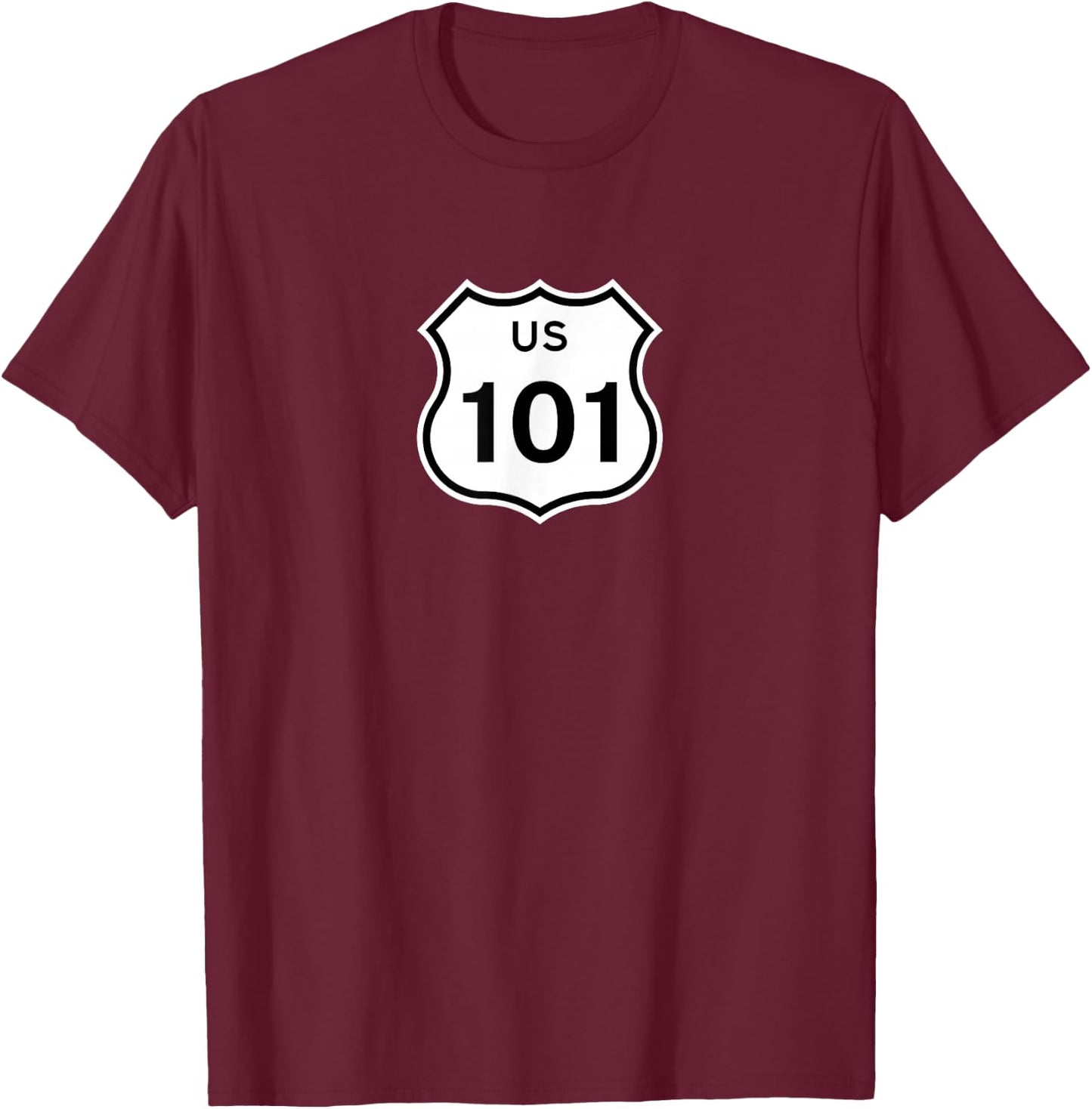 Highway Sign - US Route 101 T-Shirt - T-Shirt | Maroon