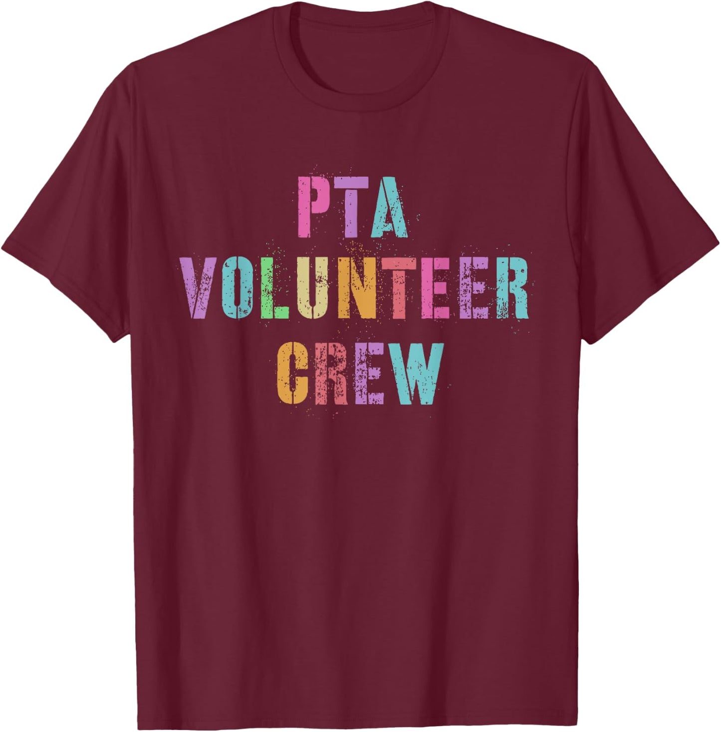 PTA VOLUNTEER CREW Hello Parents Ready Back To School T-Shirt - T-Shirt | Maroon