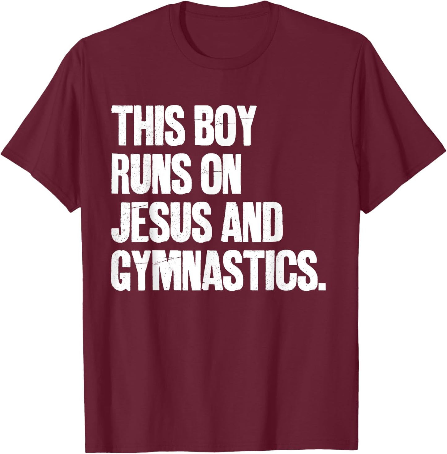 This Boy Runs On Jesus And Gymnastics Christian T-Shirt - T-Shirt | Maroon