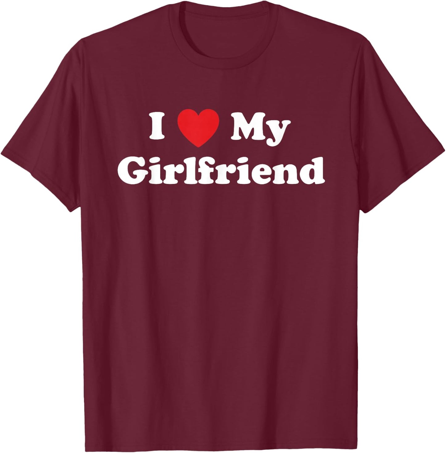 I Love My Girlfriend Classic in Black T-Shirt - T-Shirt | Maroon