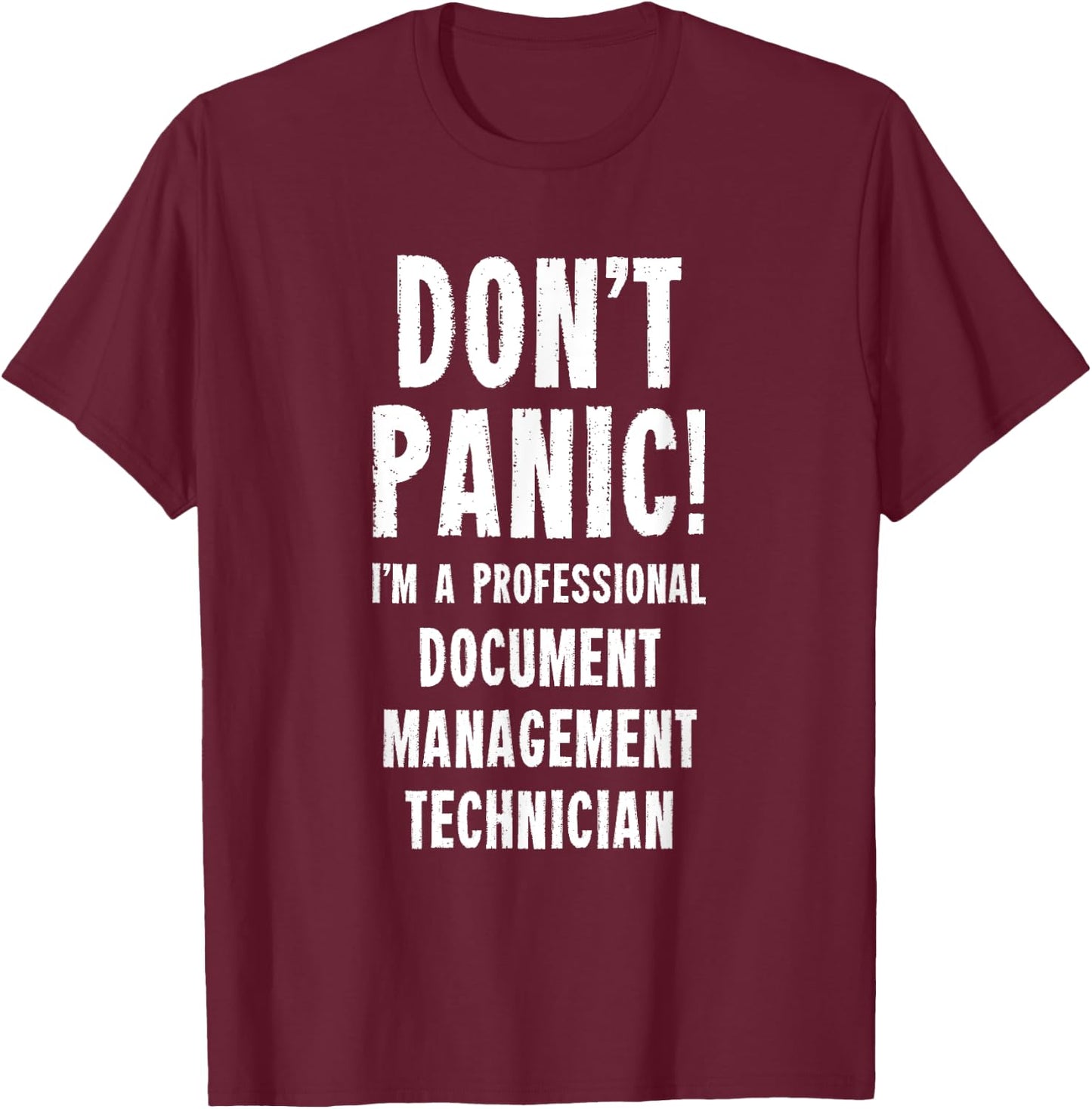 Document Management Technician T-Shirt - T-Shirt | Maroon