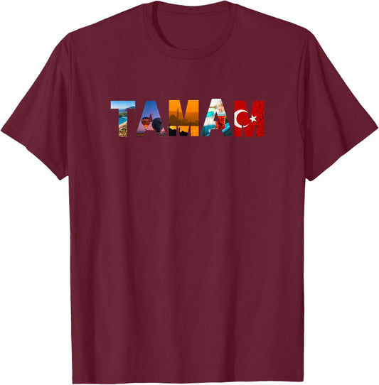 Tamam Turkish Mom Dad Quote T-Shirt - T-Shirt | Maroon