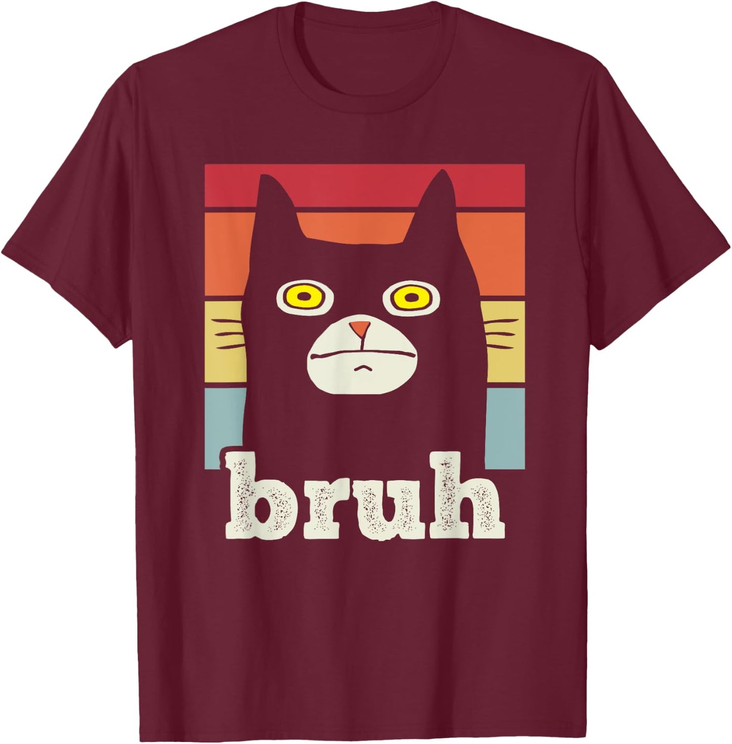 Funny Meme saying Bruh with Cat Greetings Teens Boys Men T-Shirt - T-Shirt | Maroon