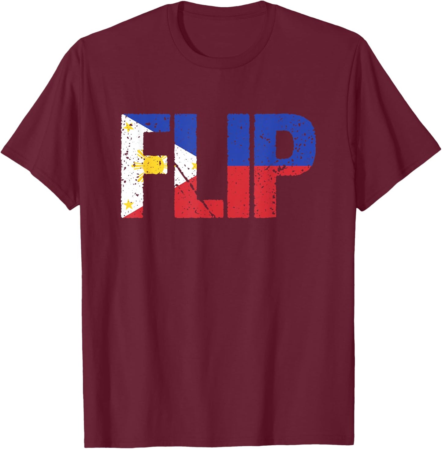 Flip Philippines Pinoy Pinay Filipino Filipina T-Shirt - T-Shirt | Maroon
