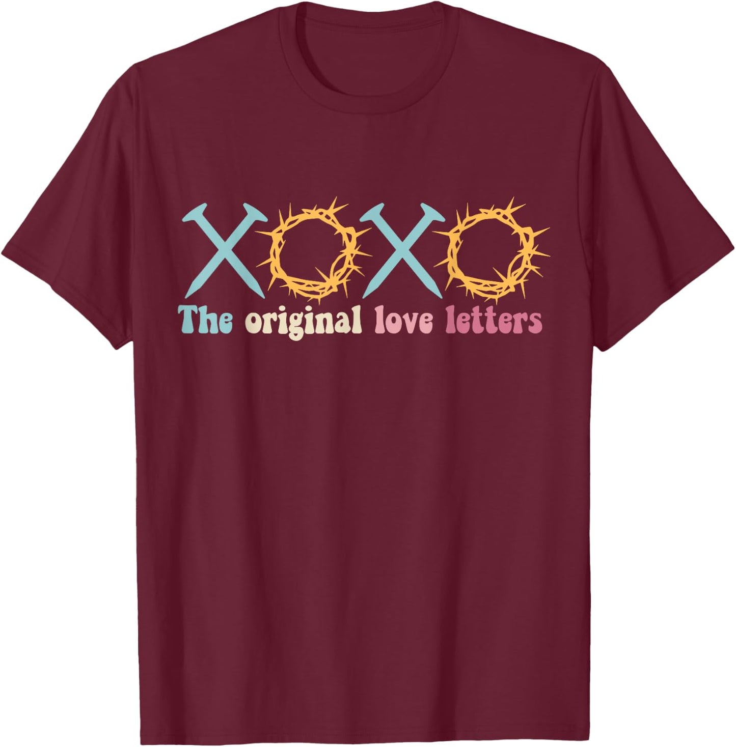 Groovy Retro XOXO The Original Love Letters, XOXO Easter T-Shirt - T-Shirt | Maroon